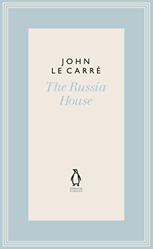 9780241337202: The Russia House (The Penguin John le Carr Hardback Collection)