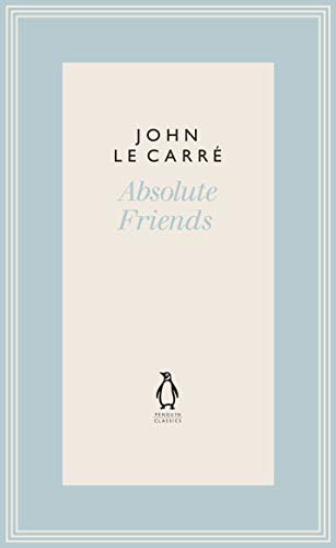 9780241337240: Absolute Friends (The Penguin John le Carr Hardback Collection)