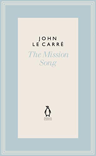 9780241337271: The Mission Song (The Penguin John le Carr Hardback Collection)