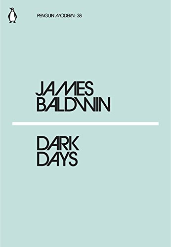 Beispielbild für JAMES BALDWIN DARK DAYS /ANGLAIS (PENGUIN MODERN) zum Verkauf von Campbell Bookstore