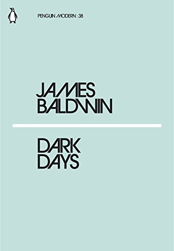 Imagen de archivo de Dark Days: James Baldwin (Penguin Modern) a la venta por WorldofBooks