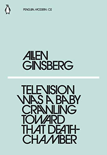 Beispielbild für Television Was a Baby Crawling Toward That Deathchamber: Allen Ginsberg (Penguin Modern) zum Verkauf von WorldofBooks