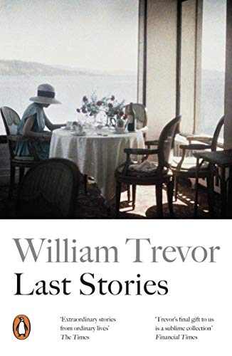 9780241337783: Last Stories: William Trevor