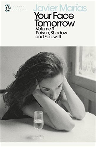 9780241338063: Your Face Tomorrow - Volume 3: Poison, Shadow and Farewell (Penguin Modern Classics)
