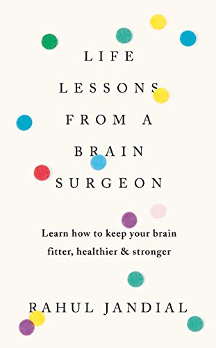 Imagen de archivo de Life Lessons from a Brain Surgeon: The New Science and Stories of the Brain a la venta por Harry Righton