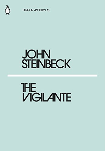 Beispielbild fr The Vigilante: John Steinbeck (Penguin Modern) zum Verkauf von WorldofBooks