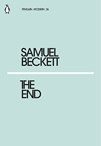 9780241338971: The End: Samuel Beckett (Penguin Modern)