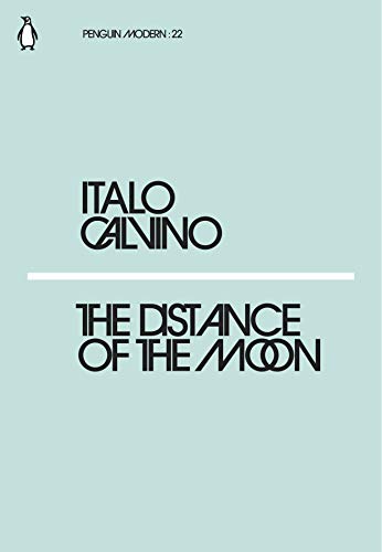 Stock image for The Distance of the Moon: Italo Calvino (Penguin Modern) for sale by WorldofBooks