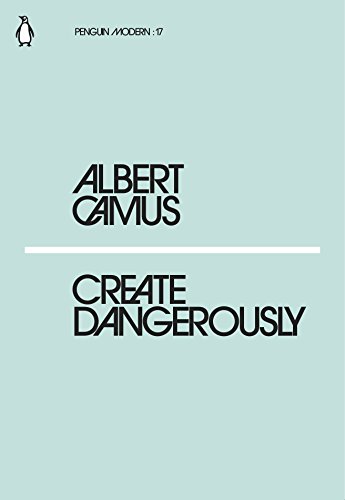 Beispielbild fr Create Dangerously: Albert Camus (Penguin Modern) zum Verkauf von WorldofBooks