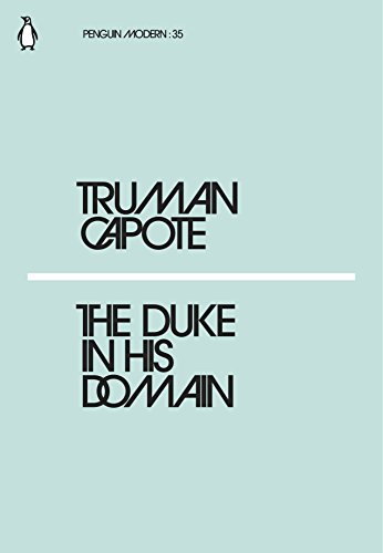 Beispielbild fr The Duke in His Domain: Truman Capote (Penguin Modern) zum Verkauf von WorldofBooks