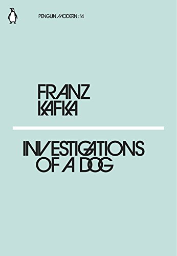 Beispielbild fr Investigations of a Dog: Franz Kafka (Penguin Modern) zum Verkauf von WorldofBooks