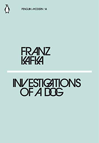 Imagen de archivo de Investigations of a Dog: Franz Kafka (Penguin Modern) a la venta por WorldofBooks