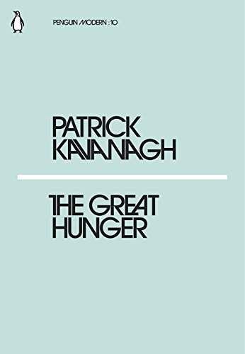 Beispielbild fr The Great Hunger: Patrick Kavanach (Penguin Modern) zum Verkauf von WorldofBooks