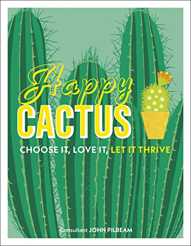 Beispielbild fr Happy Cactus: Choose It, Love It, Let It Thrive (Dk) zum Verkauf von AwesomeBooks