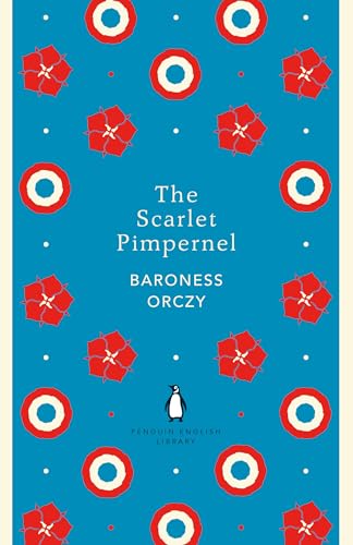 9780241341339: The Scarlet Pimpernel (The Penguin English Library)