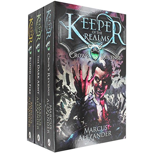 Imagen de archivo de Keeper Of The Realms Trilogy 3 Books Collection Set By Marcus Alexander (Crows Revenge, The Dark Army, Blood and Fire - Young Adult Fantasy books) a la venta por WeBuyBooks 2