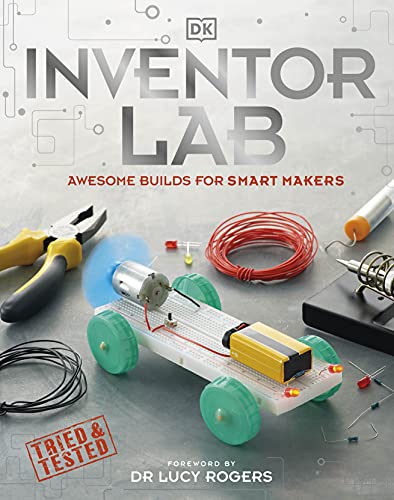 9780241343517: Inventor Lab: Awesome Builds for Smart Makers