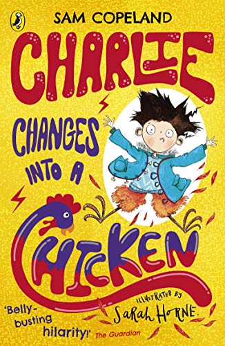 Stock image for Charlie Changes Into a Chicken for sale by Blackwell's