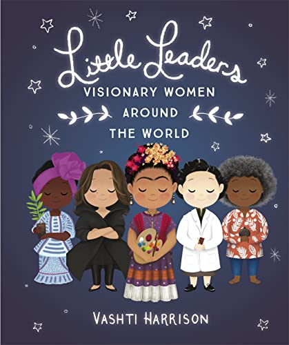 Stock image for Little Leaders. Visionary Women Around the World for sale by Blackwell's