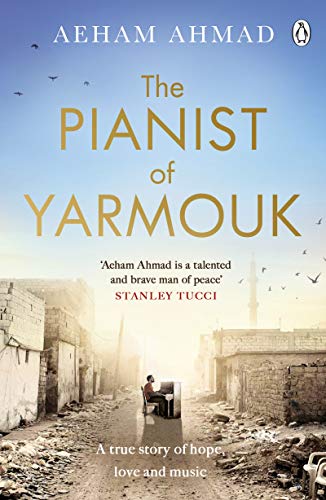 Stock image for The Pianist of Yarmouk for sale by Blackwell's