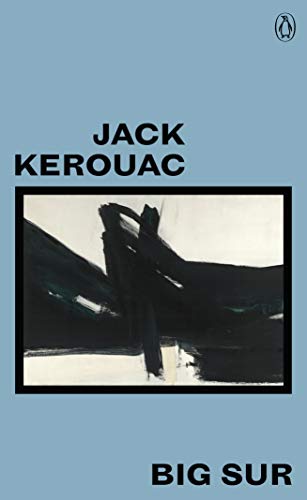 Stock image for Big Sur: Jack Kerouac (Great Kerouac) for sale by WorldofBooks