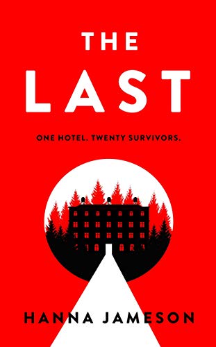 9780241349175: The Last: The post-apocalyptic thriller that will keep you up all night