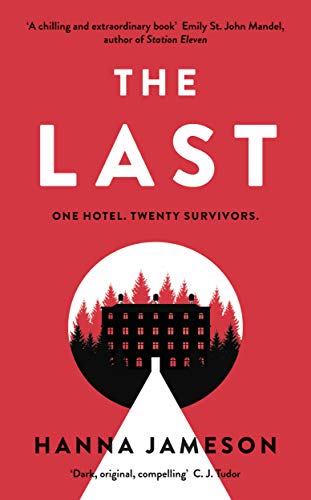 Imagen de archivo de The Last: The post-apocalyptic thriller that will keep you up all night a la venta por WorldofBooks