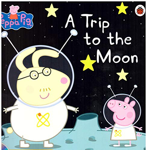 9780241349359: Peppa Pig: A Trip to the Moon