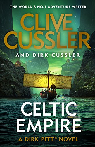 Stock image for Celtic Empire: Dirk Pitt #25 (The Dirk Pitt Adventures) for sale by WorldofBooks