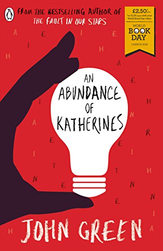 Imagen de archivo de An Abundance of Katherines: World Book Day 2018 a la venta por AwesomeBooks