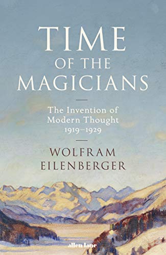 Stock image for Time of the Magicians : Wittgenstein, Benjamin, Cassirer, Heidegger, and the Decade That Reinvented Philosophy for sale by Better World Books Ltd