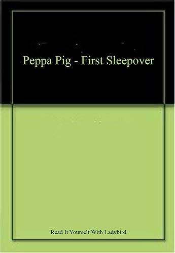 Stock image for Peppa Pig: First Sleepover for sale by AwesomeBooks