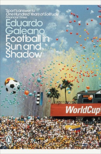 Stock image for Football in Sun and Shadow for sale by Blackwell's
