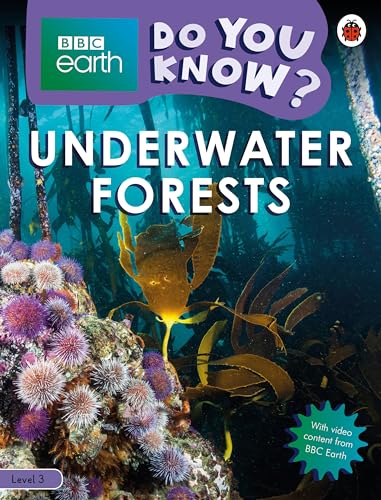 Do You Know? Level 3 – BBC Earth Underwater Forests