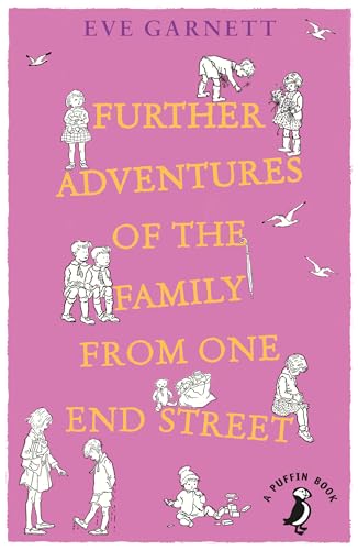 9780241355855: Further Adventures of the Family from One End Street