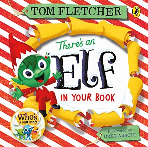 Stock image for There's an Elf in Your Book (Who's in Your Book?) for sale by AwesomeBooks