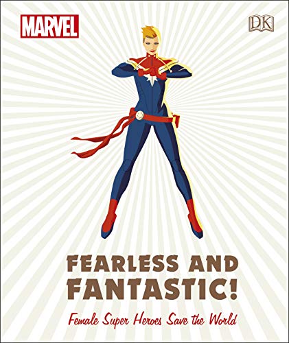 Imagen de archivo de Marvel Fearless and Fantastic! Female Super Heroes Save the World a la venta por WorldofBooks