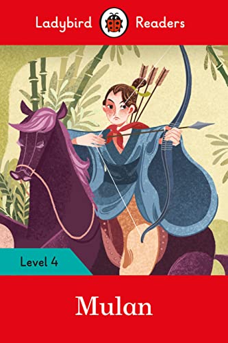 9780241358245: Ladybird Readers Level 4 - Mulan (ELT Graded Reader)