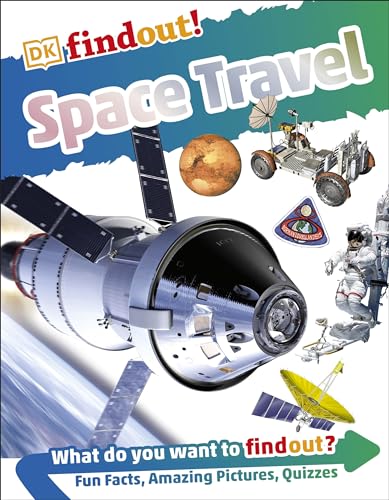Stock image for DKfindout! Space Travel for sale by WorldofBooks