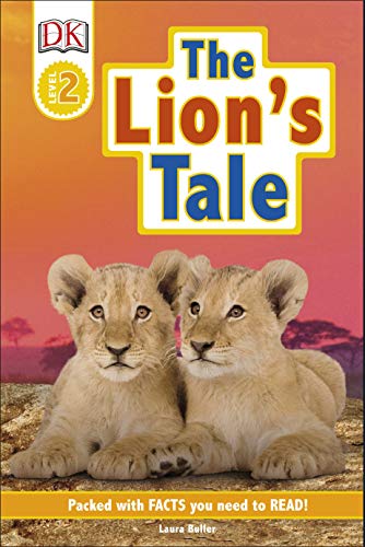 Stock image for The Lion's Tale (DK Readers Level 2) for sale by WorldofBooks