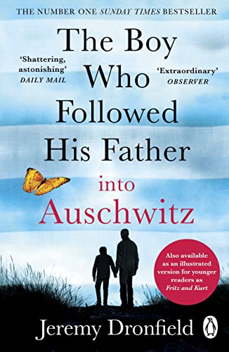 Stock image for The Boy Who Followed His Father Into Auschwitz for sale by Blackwell's