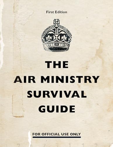 Beispielbild fr The Air Ministry Survival Guide zum Verkauf von Blackwell's