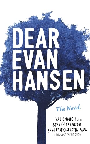 Stock image for Dear Evan Hansen : The Novel for sale by Better World Books Ltd