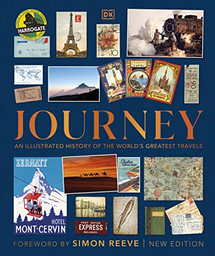Stock image for Journey: An Illustrated History of the World's Greatest Travels