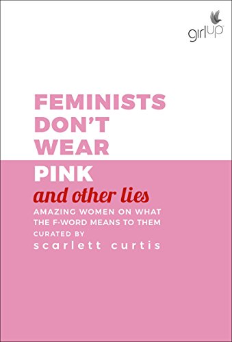 Stock image for Feminists Dont Wear Pink EXPORT for sale by Books Unplugged