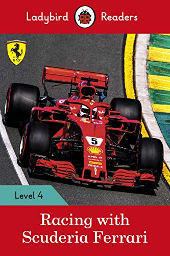9780241365106: Racing with Scuderia Ferrari – Ladybird Readers Level 4: Level 4