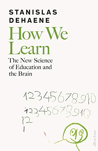 Beispielbild fr How We Learn: The New Science of Education and the Brain zum Verkauf von AwesomeBooks