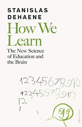 Stock image for How We Learn: The New Science of Education and the Brain for sale by AwesomeBooks