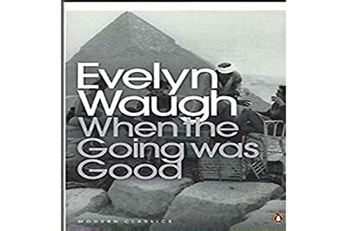 Imagen de archivo de When The Going Was Good a la venta por WorldofBooks