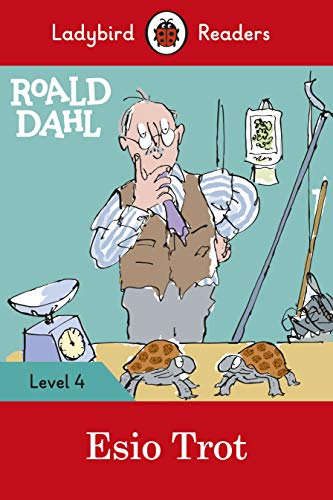 Stock image for Ladybird Readers Level 4 - Roald Dahl - Esio Trot (ELT Graded Reader) for sale by WorldofBooks